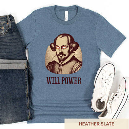 A heather slate Bella Canvas t-shirt featuring a woodcut of William Shakespeare with glowing superhero eyes and the words Will Power.
