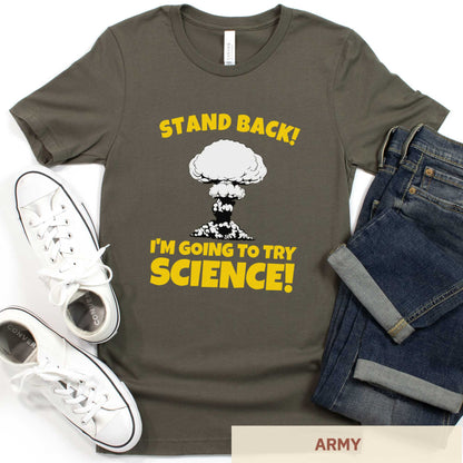 Stand Back! I'm Going to Try Science! - Adult Unisex Jersey Crew Tee