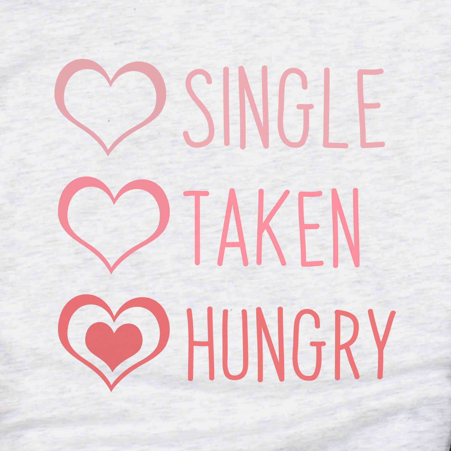 Single, Taken or Hungry - Adult Unisex Fleece Raglan Sweatshirt