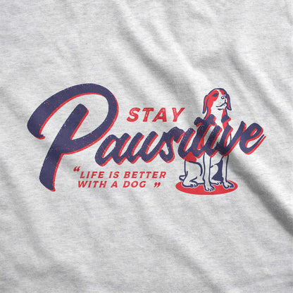 Stay Pawsitive - Adult Unisex Jersey V-Neck Tee