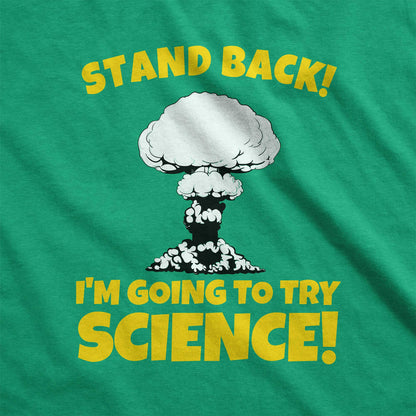 Stand Back! I'm Going to Try Science! - Adult Unisex Jersey Crew Tee