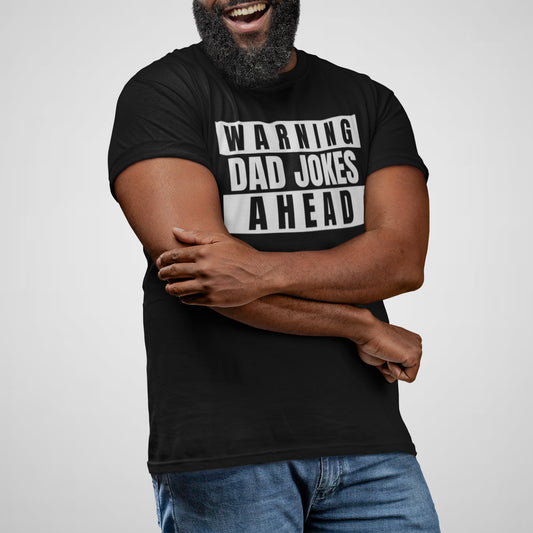 Warning Dad Jokes Ahead, Funny - Adult Unisex Jersey Crew Tee