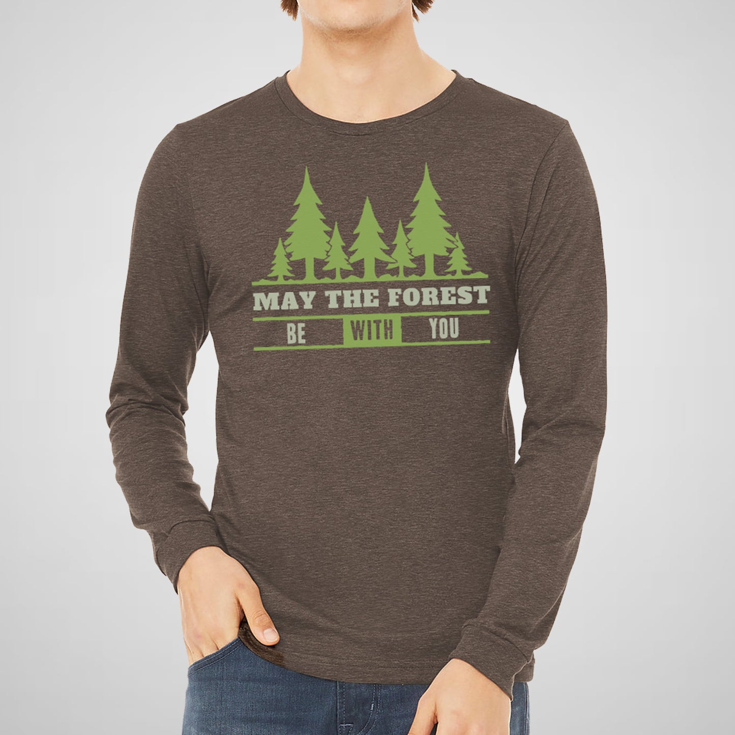 May the Forest Be With You - Adult Unisex Long Sleeve Tee