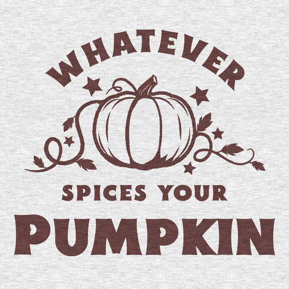 Whatever Spices Your Pumpkin - Adult Unisex Long Sleeve Cotton/Poly Tee