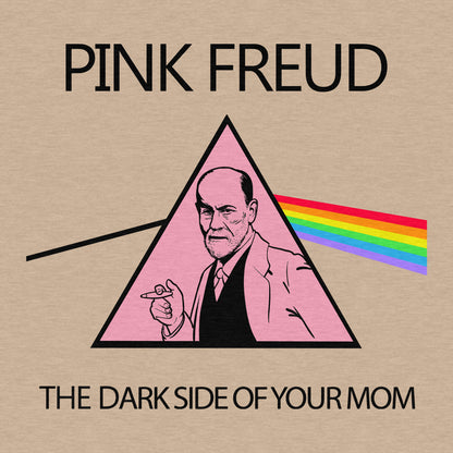 Pink Freud Dark Side of Your Mom - Adult Unisex Jersey Crew Tee