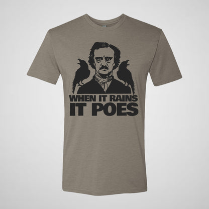 When It Rains It Poes - Men's Cotton/Poly Tee
