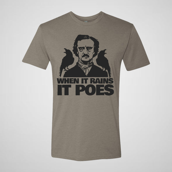 When It Rains It Poes - Men's Cotton/Poly Tee